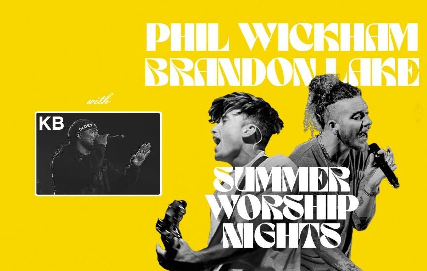 More Info for Phil Wickham & Brandon Lake