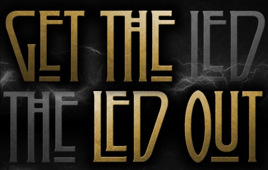 Get The Led Out - Night II