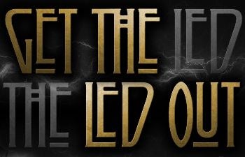 More Info for Get The Led Out - Night II
