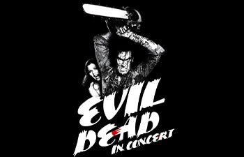 More Info for Evil Dead In Concert
