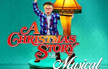 More Info for A Christmas Story: The Musical